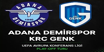 Yukatel Adana Demirspor, Genk ile UEFA Avrupa Konferans Ligi play-off maçına çıkacak