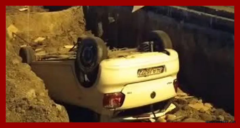 Adana'da alt geçit çalışmasına otomobil düştü: 1 yaralı