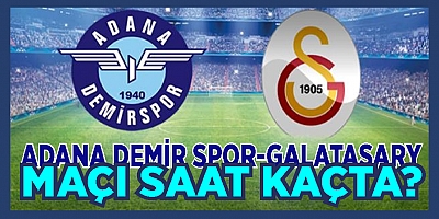 Adana Demirspor- Galatasaray ma?n? kim ynetecek?