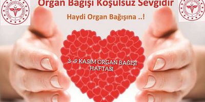 CDH Başhekimi  Op. Dr. Süleyman Barış KARTAL, Ceyhanlıları Organ Bağışına davet etti